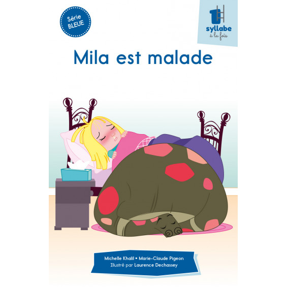 Mila est malade