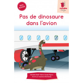 Pas de dinosaure dans l’avion