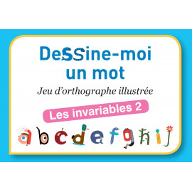 Dessine-moi un mot - Les invariables 2