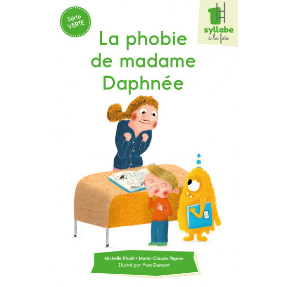 La phobie de madame Daphnée