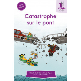 Catastrophe sur le pont