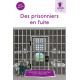 Des prisonniers en fuite