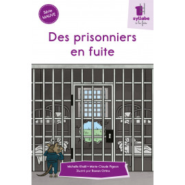 Des prisonniers en fuite